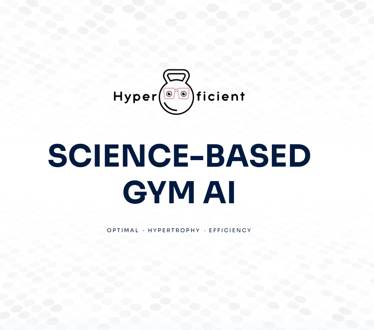 hyperficient science based ai gym tool